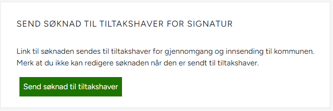 Send søknad til signering hos tiltakshaver